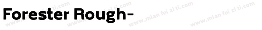 Forester Rough字体转换